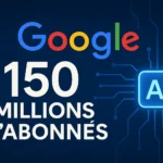 Google 150 millions aboonés